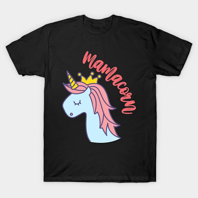 Mamacorn T-Shirt by Siddhi_Zedmiu